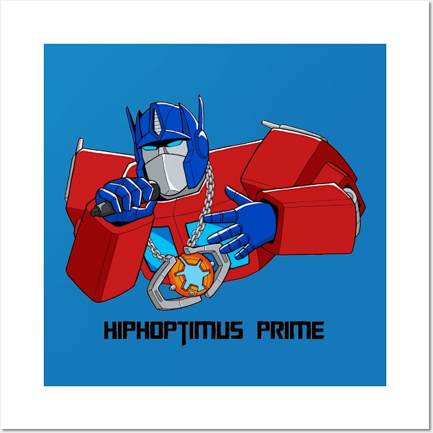 hiphoptimus prime Wall Art by jamesmarsh83